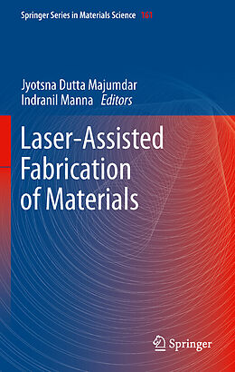 Fester Einband Laser-Assisted Fabrication of Materials von 