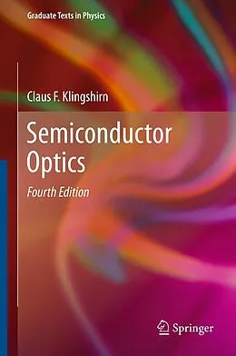 E-Book (pdf) Semiconductor Optics von Claus F. Klingshirn