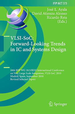 E-Book (pdf) VLSI-SoC: Forward-Looking Trends in IC and Systems Design von 
