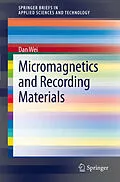E-Book (pdf) Micromagnetics and Recording Materials von Dan Wei