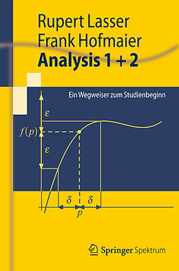 Kartonierter Einband Analysis 1 + 2 von Rupert Lasser, Frank Hofmaier
