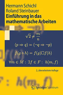 E-Book (pdf) Einführung in das mathematische Arbeiten von Hermann Schichl, Roland Steinbauer