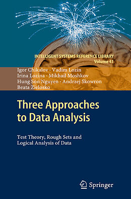 E-Book (pdf) Three Approaches to Data Analysis von Igor Chikalov, Vadim Lozin, Irina Lozina