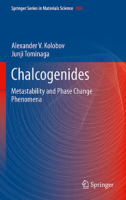 Fester Einband Chalcogenides von Junji Tominaga, Alexander V. Kolobov