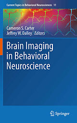 eBook (pdf) Brain Imaging in Behavioral Neuroscience de Cameron S. Carter, Jeffrey W. Dalley