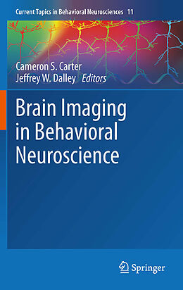 eBook (pdf) Brain Imaging in Behavioral Neuroscience de Cameron S. Carter, Jeffrey W. Dalley