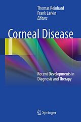 eBook (pdf) Corneal Disease de Thomas Reinhard, Frank Larkin