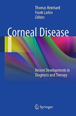 eBook (pdf) Corneal Disease de Thomas Reinhard, Frank Larkin