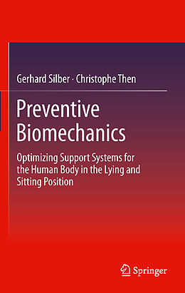 Fester Einband Preventive Biomechanics von Christophe Then, Gerhard Silber