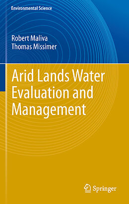 Fester Einband Arid Lands Water Evaluation and Management von Thomas Missimer, Robert Maliva