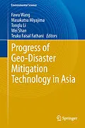 E-Book (pdf) Progress of Geo-Disaster Mitigation Technology in Asia von Fawu Wang, Masakatsu Miyajima, Tonglu Li