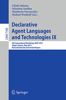 Kartonierter Einband Declarative Agent Languages and Technologies IX von 