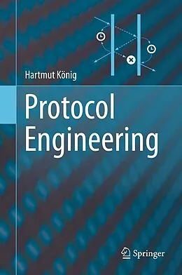 E-Book (pdf) Protocol Engineering von Hartmut König