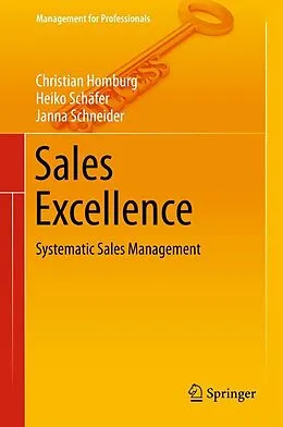 E-Book (pdf) Sales Excellence von Christian Homburg, Heiko Schäfer, Janna Schneider
