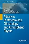 E-Book (pdf) Advances in Meteorology, Climatology and Atmospheric Physics von Costas G. Helmis, Panagiotis T. Nastos