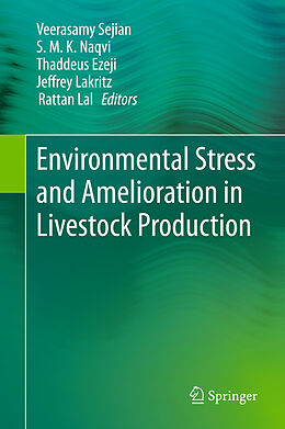 eBook (pdf) Environmental Stress and Amelioration in Livestock Production de Veerasamy Sejian, S.M.K. Naqvi, Thaddeus Ezeji