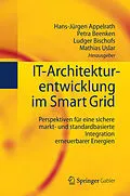 E-Book (pdf) IT-Architekturentwicklung im Smart Grid von Hans-Jürgen Appelrath, Petra Beenken, Ludger Bischofs
