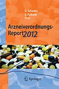 E-Book (pdf) Arzneiverordnungs-Report 2012 von Ulrich Schwabe, Dieter Paffrath