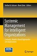 E-Book (pdf) Systemic Management for Intelligent Organizations von Stefan N. Grösser, René Zeier