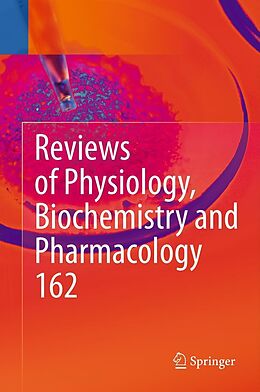 E-Book (pdf) Reviews of Physiology, Biochemistry and Pharmacology von Bernd Nilius, Susan G. Amara, Thomas Gudermann