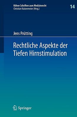 E-Book (pdf) Rechtliche Aspekte der Tiefen Hirnstimulation von Jens Prütting