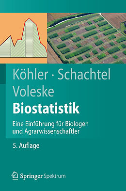 Kartonierter Einband Biostatistik von Wolfgang Köhler, Gabriel Schachtel, Peter Voleske