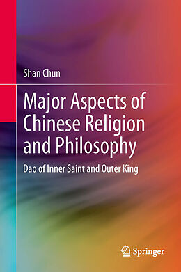 eBook (pdf) Major Aspects of Chinese Religion and Philosophy de Chun Shan