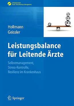 E-Book (pdf) Leistungsbalance für Leitende Ärzte von Jens Hollmann, Angela Geissler