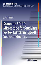 eBook (pdf) Scanning SQUID Microscope for Studying Vortex Matter in Type-II Superconductors de Amit Finkler