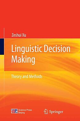 E-Book (pdf) Linguistic Decision Making von Zeshui Xu