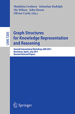 Couverture cartonnée Graph Structures for Knowledge Representation and Reasoning de 