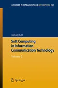 E-Book (pdf) Soft Computing in Information Communication Technology von Jia Luo
