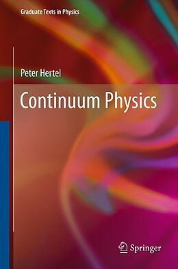 eBook (pdf) Continuum Physics de Peter Hertel