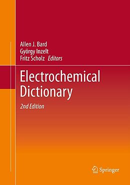 eBook (pdf) Electrochemical Dictionary de Allen J. Bard, György Inzelt, Fritz Scholz