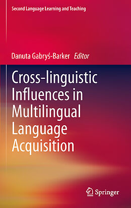 Livre Relié Cross-linguistic Influences in Multilingual Language Acquisition de 