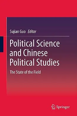 E-Book (pdf) Political Science and Chinese Political Studies von Sujian Guo