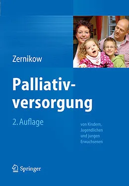 E-Book (pdf) Palliativversorgung von Kindern, Jugendlichen und jungen Erwachsenen von Boris Zernikow
