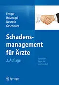 E-Book (pdf) Schadensmanagement für Ärzte von Hermann Fenger, Ina Holznagel, Bettina Neuroth