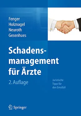 E-Book (pdf) Schadensmanagement für Ärzte von Hermann Fenger, Ina Holznagel, Bettina Neuroth
