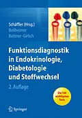 E-Book (pdf) Funktionsdiagnostik in Endokrinologie, Diabetologie und Stoffwechsel von Andreas Schäffler, Cornelius Bollheimer, Roland Büttner