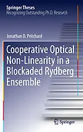 E-Book (pdf) Cooperative Optical Non-Linearity in a Blockaded Rydberg Ensemble von Jonathan D. Pritchard