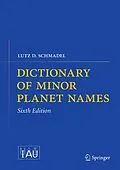 E-Book (pdf) Dictionary of Minor Planet Names von Lutz D. Schmadel