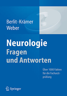 Kartonierter Einband Neurologie Fragen und Antworten von Peter Berlit, Markus Krämer, Ralph Weber