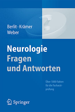 E-Book (pdf) Neurologie Fragen und Antworten von Peter Berlit, Markus Krämer, Ralph Weber