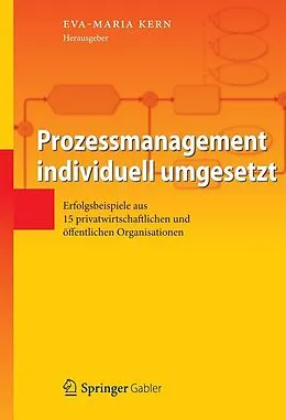 E-Book (pdf) Prozessmanagement individuell umgesetzt von Eva-Maria Kern