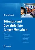 E-Book (pdf) Tötungs- und Gewaltdelikte junger Menschen von Helmut Remschmidt