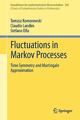 E-Book (pdf) Fluctuations in Markov Processes von Tomasz Komorowski, Claudio Landim, Stefano Olla
