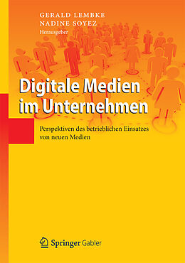 E-Book (pdf) Digitale Medien im Unternehmen von Gerald Lembke, Nadine Soyez