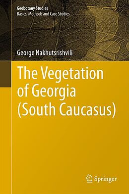 eBook (pdf) The Vegetation of Georgia (South Caucasus) de George Nakhutsrishvili