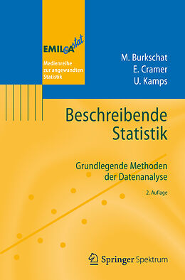 Kartonierter Einband Beschreibende Statistik von Marco Burkschat, Erhard Cramer, Udo Kamps
